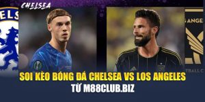 Soi Kèo Bóng Đá Chelsea Vs Los Angeles Từ impulse-fest.com